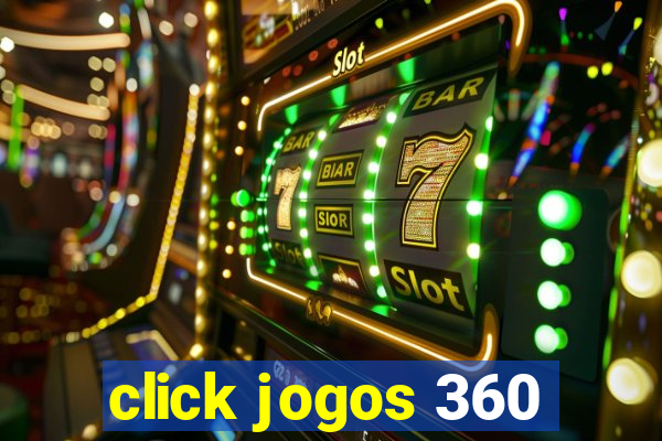 click jogos 360